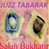 Sheikh Salah Bukhatir - Juzz Tabarak (Quran - Coran - Islam)